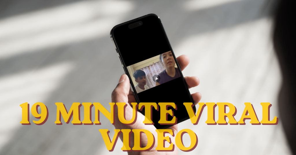 19 Minute Viral Video MMS: Full Story, Controversy & 2026 Update 1 Unbored Media